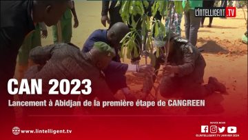 CAN 2023 : lancement à Abidjan de la première étape de CANGREEN