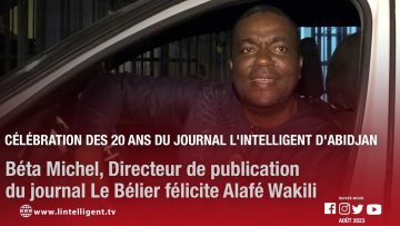 Célébration des 20 ans du Journal lIntelligent dAbidjan :Béta Michel félicite Alafé Wakili