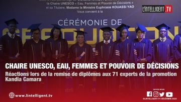 Chaire UNESCO, Eau, Femmes et Pouvoir de Décisions : réactions lors de la remise de diplômes