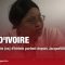 Côte d’Ivoire : des gouvernants (es) d’hôtels parlent depuis JacqueVille