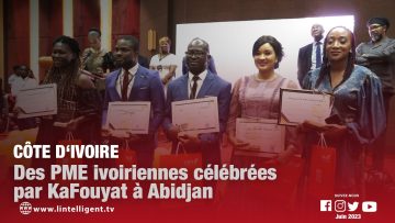 Côte d’Ivoire : des PME ivoiriennes célébrées par KaFouyat à Abidjan