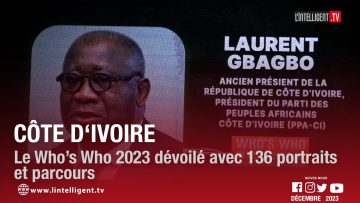 Côte d’Ivoire : le Who’s Who 2023 dévoilé avec 136 portraits et parcours