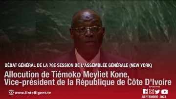 Débat général 78e session: Allocution de Tiémoko Meyliet Kone, (New York, 21 septembre 2023).