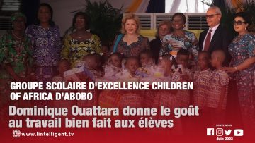 Dominique Ouattara donne le goût au travail bien fait aux élèves