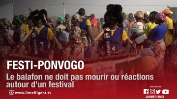 FESTI-PONVOGO : le balafon ne doit pas mourir ou réactions autour d’un festival