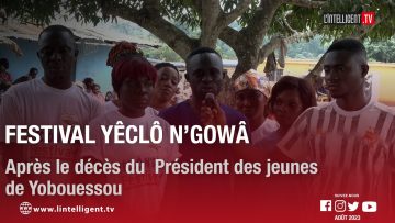Festival Yêclô NGowâ :  après le décès du Président des jeunes de Yobouessou