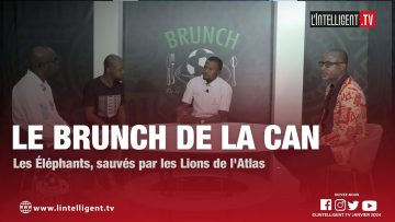 LE BRUNCH DE LA CAN 12: Les Éléphants, sauvés par les Lions de lAtlas