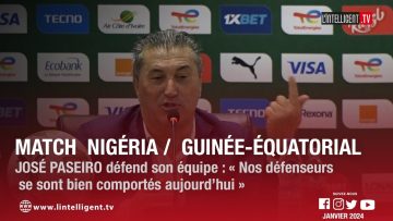 Match Nigéria / Guinée-Équatorial: JOSÉ PASEIRO défend son équipe