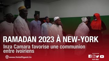 Ramadan 2023 à New-York : Inza Camara favorise une communion entre ivoiriens