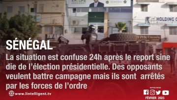 Sénégal: La situation est confuse 24h après le report sine die de l’élection présidentielle.