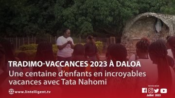 Tradimo-vacances  2023 à Daloa : une centaine denfants en incroyables vacances avec Tata Nahomi
