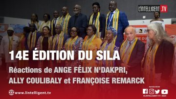 14e édition du SILA: réactions de ANGE FÉLIX NDAKPRI, ALLY COULIBALY et FRANÇOISE REMARCK