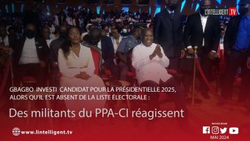 GBAGBO investi candidat pour la présidentielle 2025 : des militants du PPA-CI réagissent