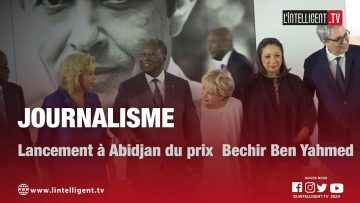 Journalisme: lancement à Abidjan du prix BECHIR Ben Yahmed