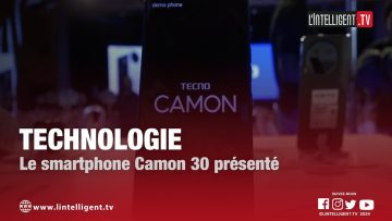 La marque de téléphone mobile TECNO a dévoilé son nouveau smartphone baptisé Camon 30.