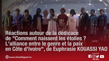 Réactions autour de la dédicace du nouveau livre de Euphrasie KOUASSI YAO