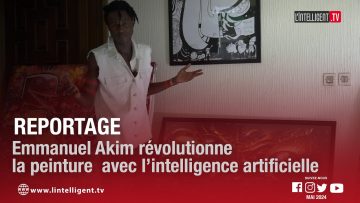 Reportage : Emmanuel Akim révolutionne la peinture avec l’intelligence artificielle