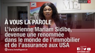 À vous la Parole avec l’ivoirienne Mariam SIDIBE, devenue une renommée  aux USA