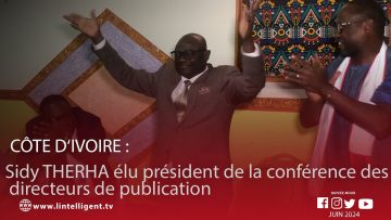 Côte d’Ivoire : Sidy THERHA élu président de la conférence des directeurs de publication