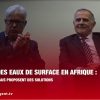 Disparition des eaux de surface en Afrique : 2 experts français proposent des solutions