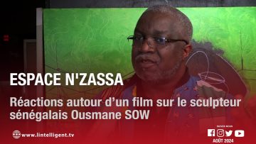 Espace Nzassa : réactions autour d’un film sur le sculpteur sénégalais Ousmane SOW