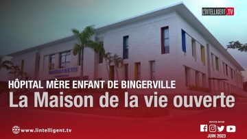 Hôpital Mère Enfant de Bingerville : la Maison de la vie ouverte