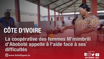 La coopérative des femmes M’mimbrili d’Aboboté appelle à laide