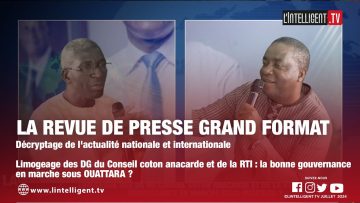 LA REVUE DE PRESSE GRAND FORMAT DU 12 JUILLET 2024