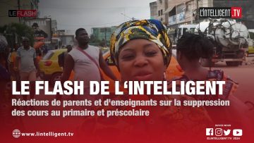 LE FLASH DE LINTELLIGENT: Réactions des parents sur la suppression des cours