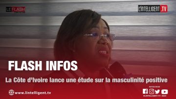 LE FLASH: La Côte d’Ivoire lance une étude sur la masculinité positive