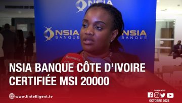 NSIA Banque Côte d’Ivoire certifiée MSI 20000