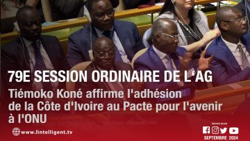 Tiémoko Koné affirme ladhésion de la Côte dIvoire au Pacte pour lavenir à lONU