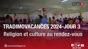 TRADIMO VACANCES 2024 – jour 3 : religion et culture au rendez-vous