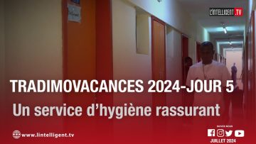 Tradimo Vacances 2024 – Jour 5 : un service d’hygiène rassurant