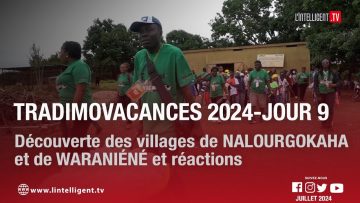 Tradimo Vacances 2024 – Jour 9 : découverte des villages NALOURGOKAHA et WARANIÉNÉ et réactions