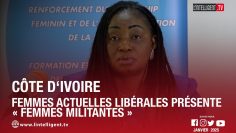 Côte d’Ivoire : Femmes actuelles libérales présente « Femmes militantes »