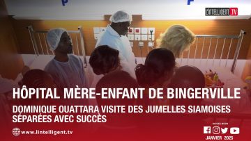 Hôpital Mère-Enfant de Bingerville: des jumelles siamoises séparées avec succès