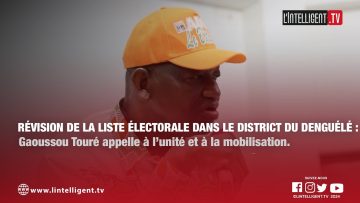 Révision de la liste électorale dans le district du Denguélé : Gaoussou Touré appelle à l’unité