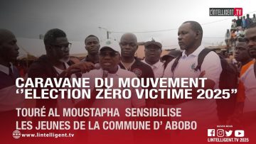 Caravane du mouvement ‘’Election zéro victime 2025’’